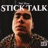 Stick Talk