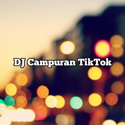 DJ Aizz - DJ Campuran Tiktok