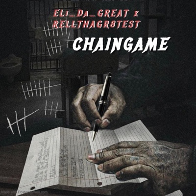 CHAIN GAME (feat. RELLTHAGR8TEST) - Single