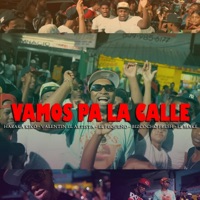 Vamos pa la calle (feat. Haraka Kiko, El Pequeño, Bizcocho Fresh & El Make) - Single - Valentin el Artista