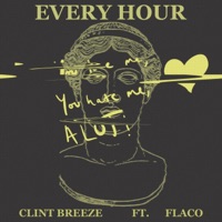 Every Hour - Single - Clint Breeze