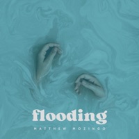 flooding - Single - Matthew Mozingo
