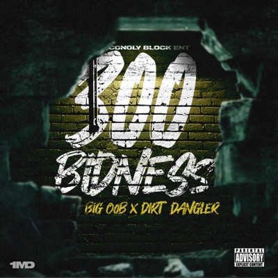 300 Bidness - EP