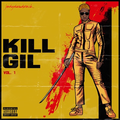 KILL GIL Vol. 1 - EP