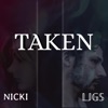 Taken - Single (feat. Nicki) - Single