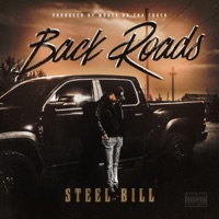 Back Roads - Single - Steel Bill