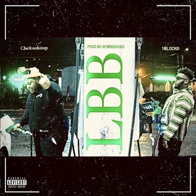 LBB (feat. Kap Chefcookitup) - Single