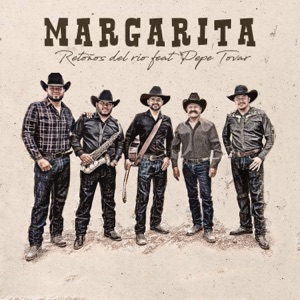 Margarita (feat. Pepe Tovar Y Los Chacales) - Single