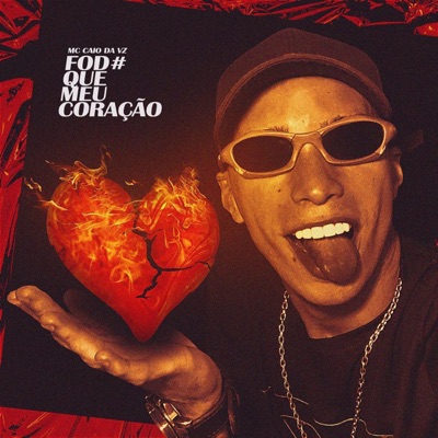 Fod# Que Meu Coração - Single