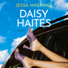 Daisy Haites (Unabridged) - Jessa Hastings