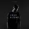 Love Alone - Mokita lyrics