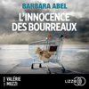 L'innocence des bourreaux - Barbara Abel