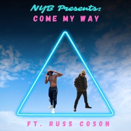 Come My Way (feat. Russ Coson) Yung Princey