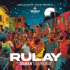 Rulay - Single