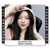 KẸO BÔNG GÒN (Remix) artwork