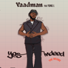 Vawulence - Yaadman fka Yung L