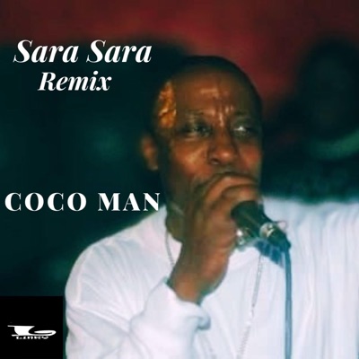 Sara Sara (feat. Coco Man) - Single