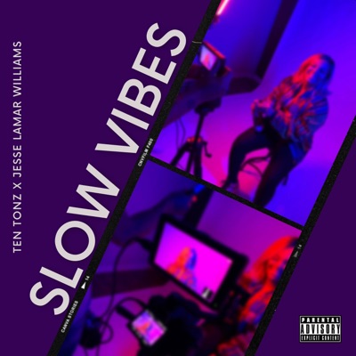 Slow Vibes (feat. Jesse Lamar Williams) [Single]
