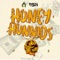 Honey Hunnids (feat. La'Near & Notch P) - R.3.D lyrics