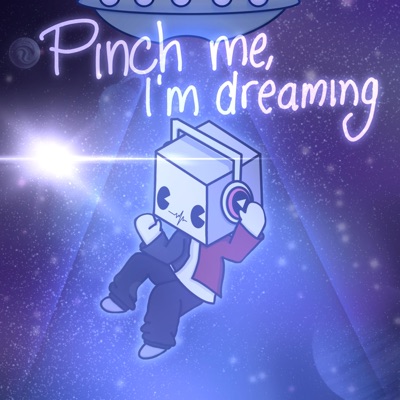 Pinch Me, I'm Dreaming - Single