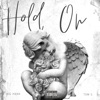 HOLD ON (feat. TOM. G) - Single