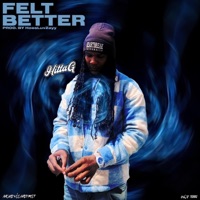 Felt Better (feat. HoesLuvZayy) - Single - Hitta - G