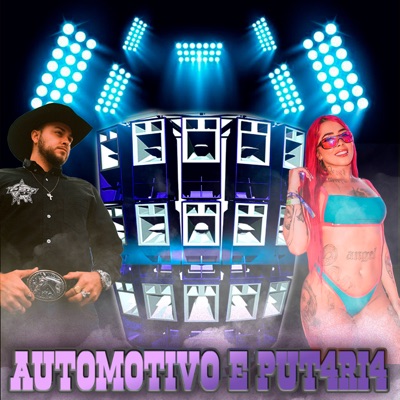 Automotivo e Put4Ri4 - Single
