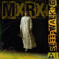 SleepWalking - Single - MXRXI