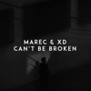 Marec - Can't Be Broken