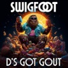 D's Got Gout - Single