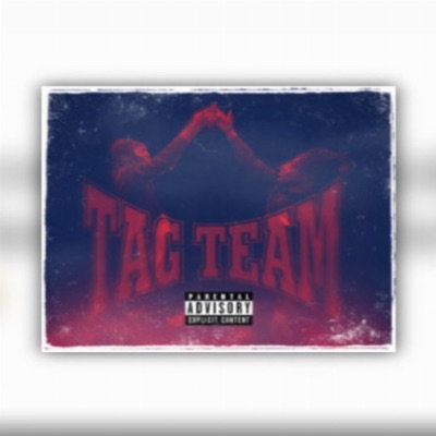 Tag Team (feat. Billy_ & Quasoslimey) - Single