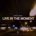 Live In The Moment