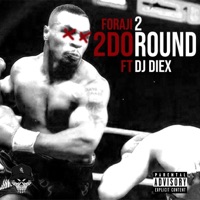 2do Round (feat. Dj Diex) - Single - Foraji2