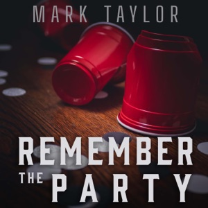 Mark Taylor - Remember the Party - Line Dance Musik
