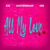 All My Love - Single, 2024