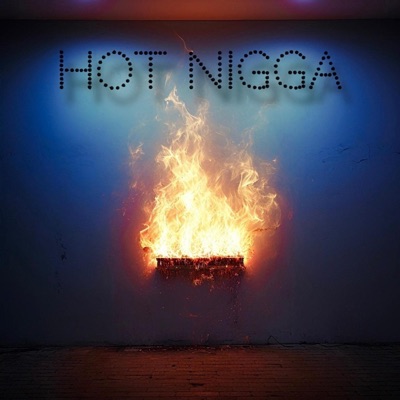 Hot Nigga (feat. Melodic & Jonn) - Single