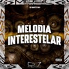 Melodia Interestelar - Single