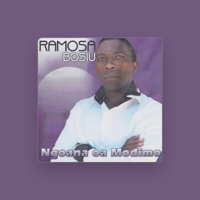 Listen to Ramosa Bosiu, watch music videos, read bio, see tour dates & more!