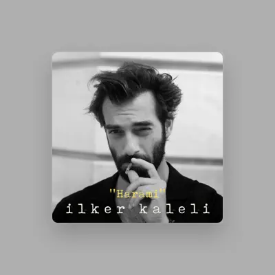Listen to Ilker Kaleli, watch music videos, read bio, see tour dates & more!