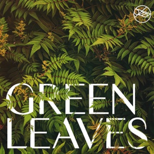 Green Leaves - EP