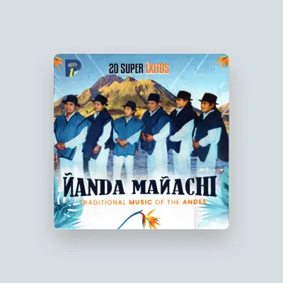 Listen to Ñanda Mañachi, watch music videos, read bio, see tour dates & more!