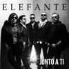 Junto a Ti - Elefante