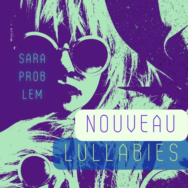 Nouveau Lullabies