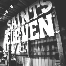 收听 Saints Eleven、观看音乐视频、阅读小传、查看巡演日期等 ！