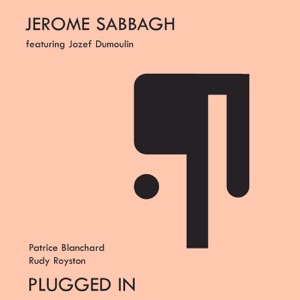 Plugged In (feat. Jozef Dumoulin)