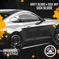 Sick Blood - Single - Dirty Blood & Sickboy