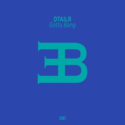 Gotta Bang - Single