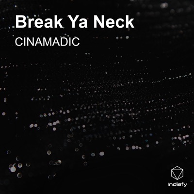 Break Ya Neck (feat. Lufkin Legend) - Single