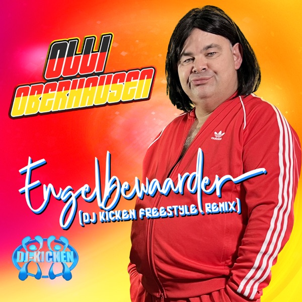 Engelbewaarder (Dj Kicken Freestyle Remix) - Single