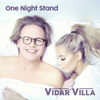 One Night Stand - Vidar Villa
